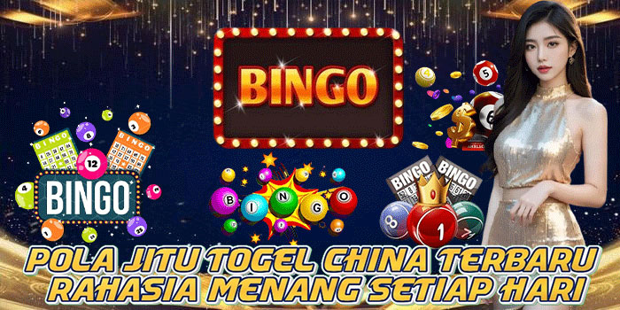 Pola Jitu Togel China Terbaru Rahasia Menang Setiap Hari