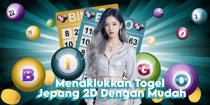 Menaklukkan Togel Jepang 2D Dengan Mudah